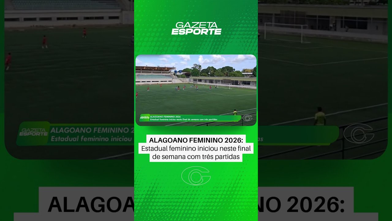 Campeonato Alagoano Feminino de 2026 - 26/10/2026