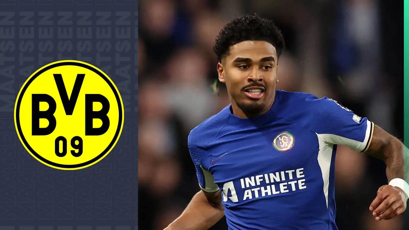 Ian Maatsen in Chelsea kit next to the Borussia Dortmund badge