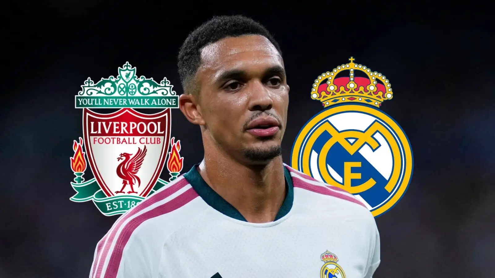 Liverpool badge, Trent Alexander-Arnold, Real Madrid badge - copyright TEAMtalk