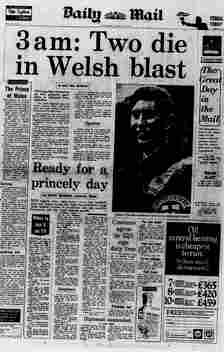 In the early hours of the morning of July 1, two militant nationalists were killed by their own bomb in the town of Abergele, on the route of the royal train. Above: The Daily Mail's report on the blasts