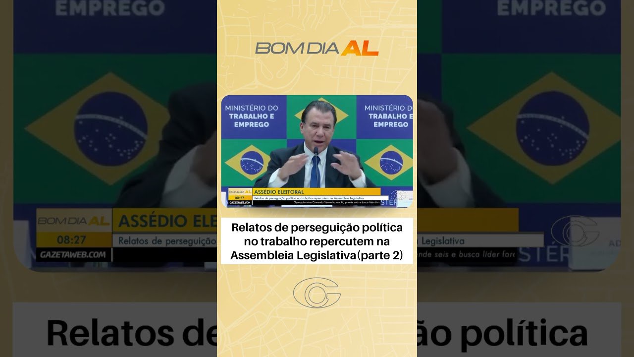 Relatos de perseguição política no trabalho repercutem na Assembleia Legislativa; Parte 2