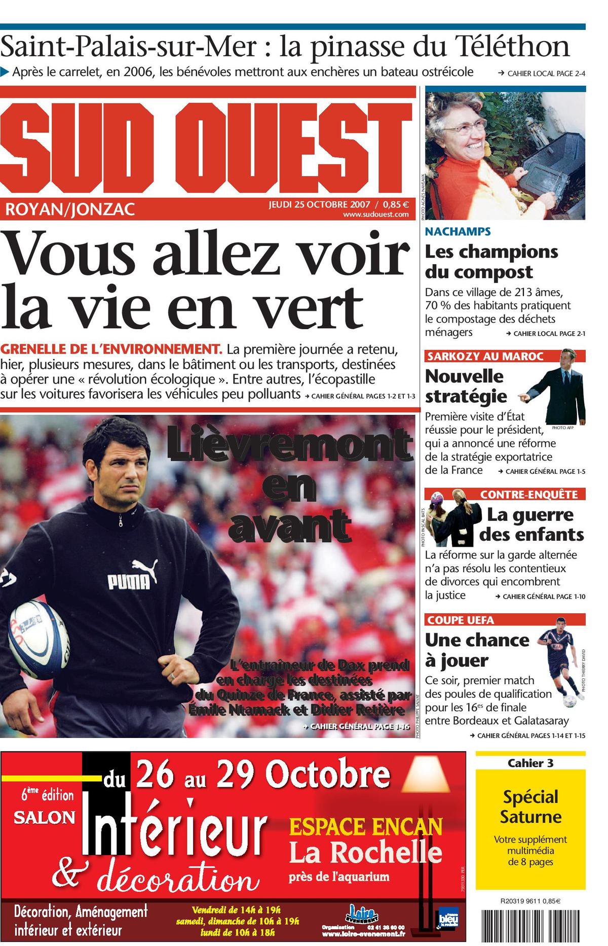 Le 24 octobre 2007, Marc Lièvremont, entraîneur de l’US Dax, est promu sélectionneur de l’équipe de France de rugby à XV.