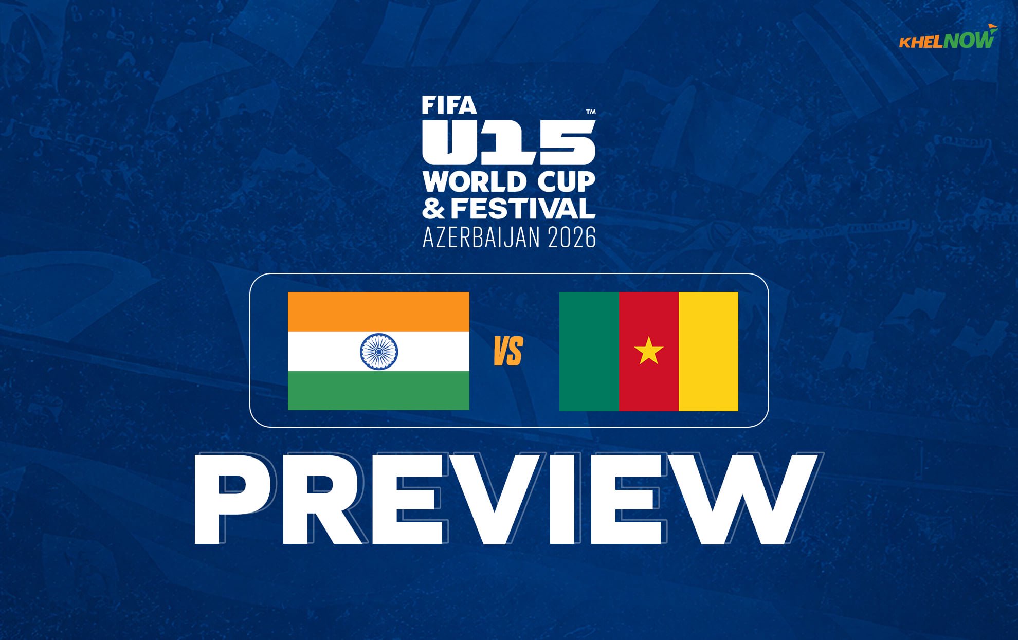 India vs Cameroon Preview: Predicted Lineups, Team News | FIFA U-15 World Cup & Festival Azerbaijan 2026