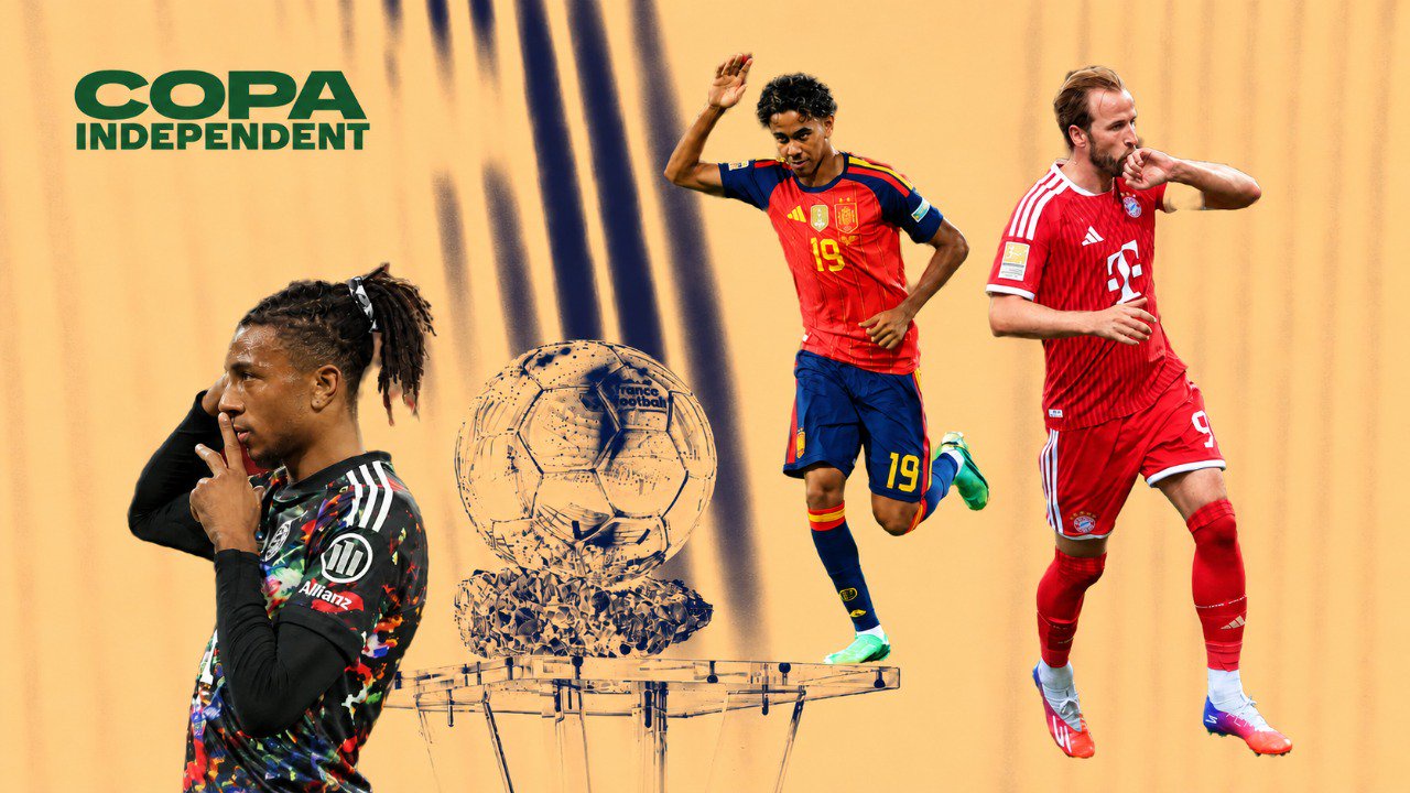Copa Independent | Kane v Yamal – and is the Ballon d'Or just a PR contest?