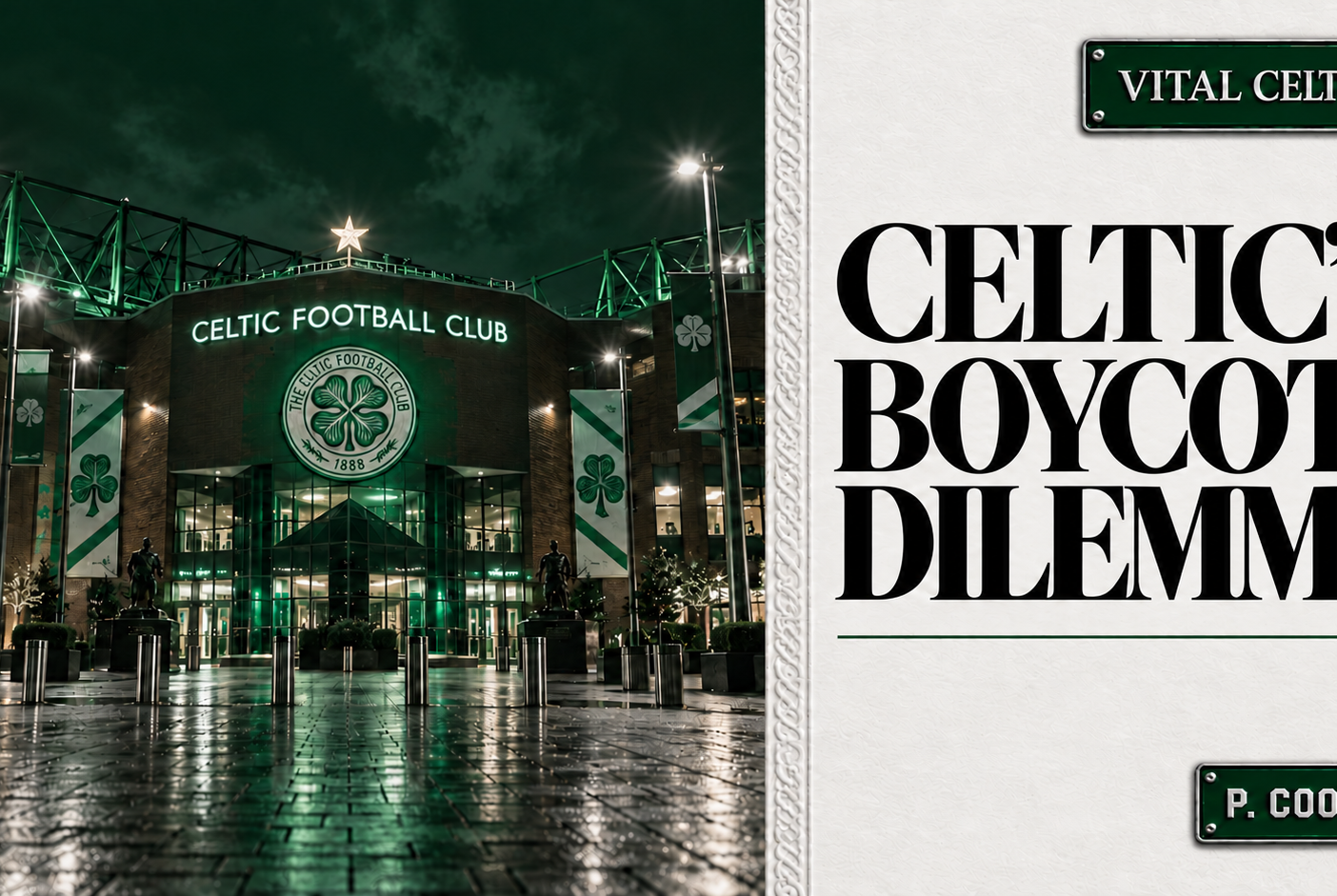 McAvennie Slams Celtic Boycott — But What Choice Do Fans Have?