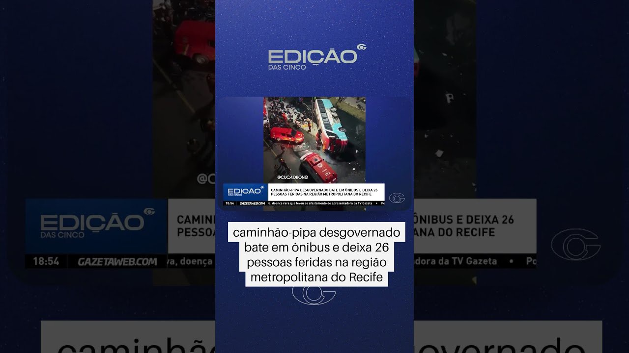 Caminhão-pipa desgovernado bate em ônibus e deixa 26 feridos - 16/10/2026