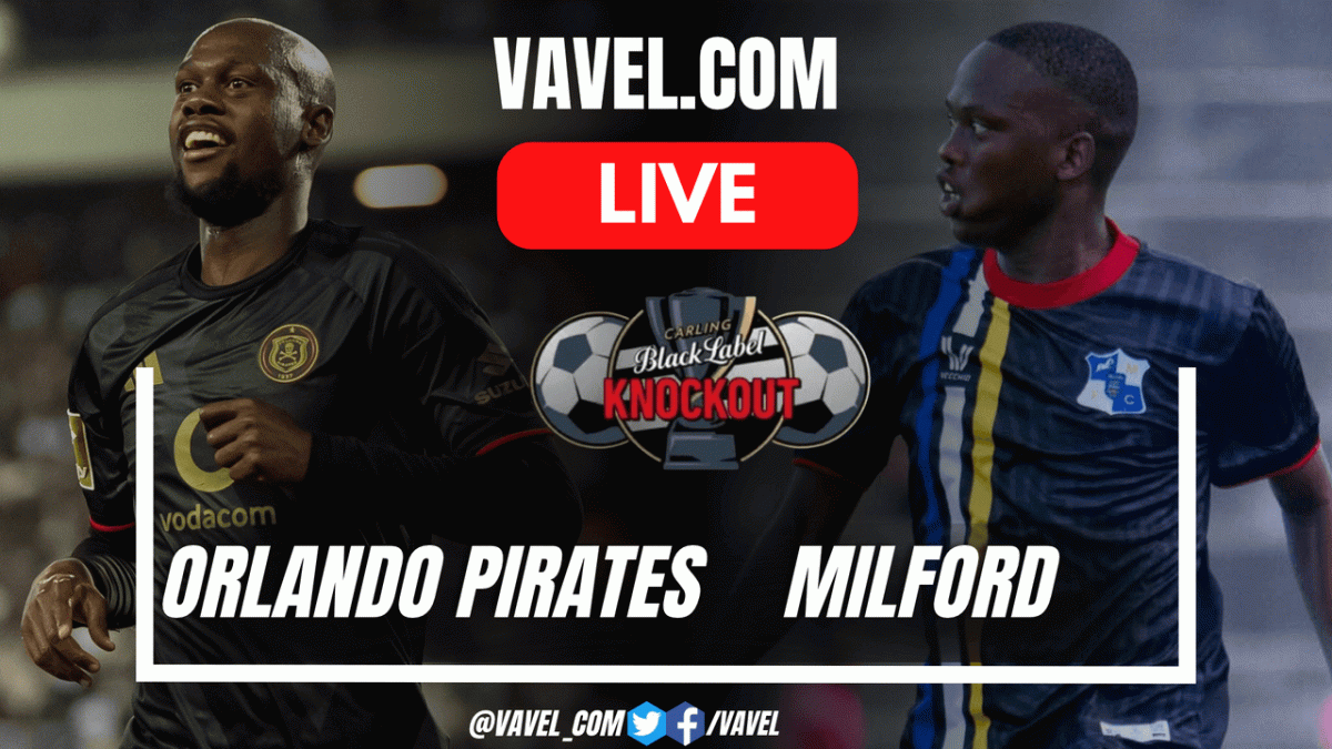 Orlando Pirates vs Milford LIVE Score Updates in Carling Knockout Cup Match (3-0)