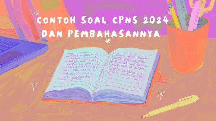 45 Link Download Ebook Soal CPNS 2024 TIU, TKP, TWK, TKD PDF Gratis, Full Jawaban dan Pembahasan