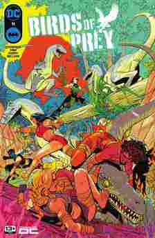 Birds of Prey 11 Main Cover: costumed superheroes fighting dinosaurs.