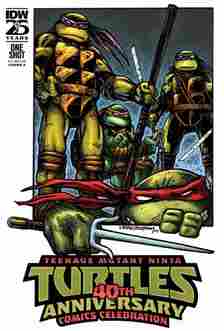 The cover of Teenage Mutant Ninja Turtles 40th Anniversary Comics Celebration featuring the 4 original Turtle brothers.