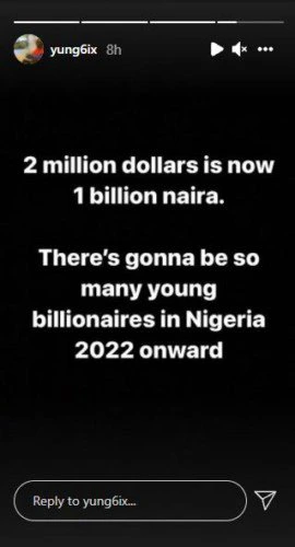 Yung6ix Reveals How Many Nigerians Will Become Billionaires In 2022