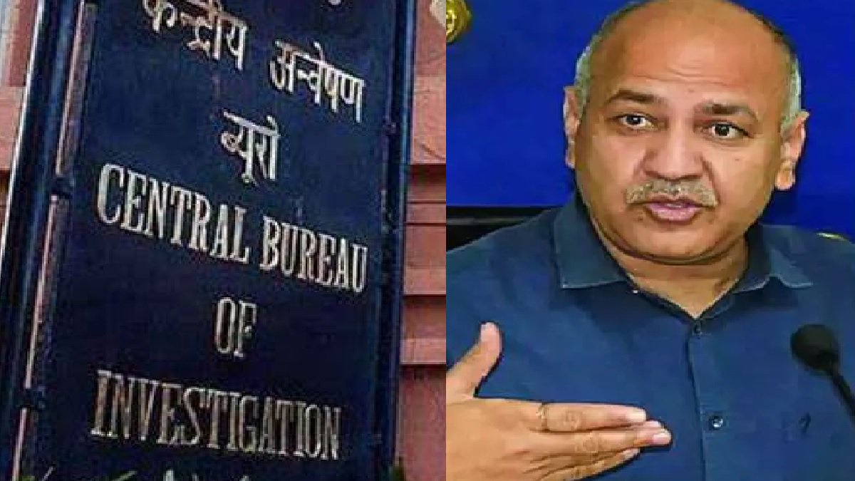 cbi and manish sisodia