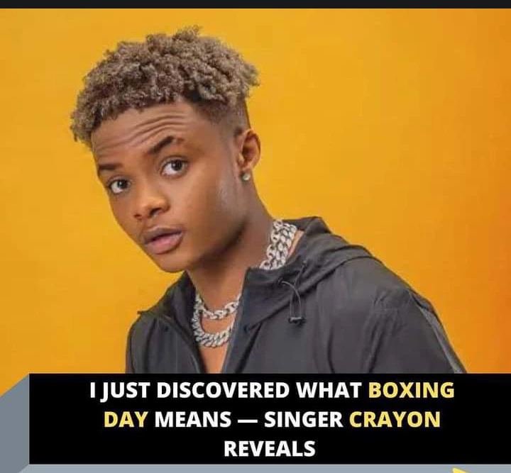 Reactions As Singer Crayon Reportedly Reveals That He Recently Discovered What 'Boxing Day' Means