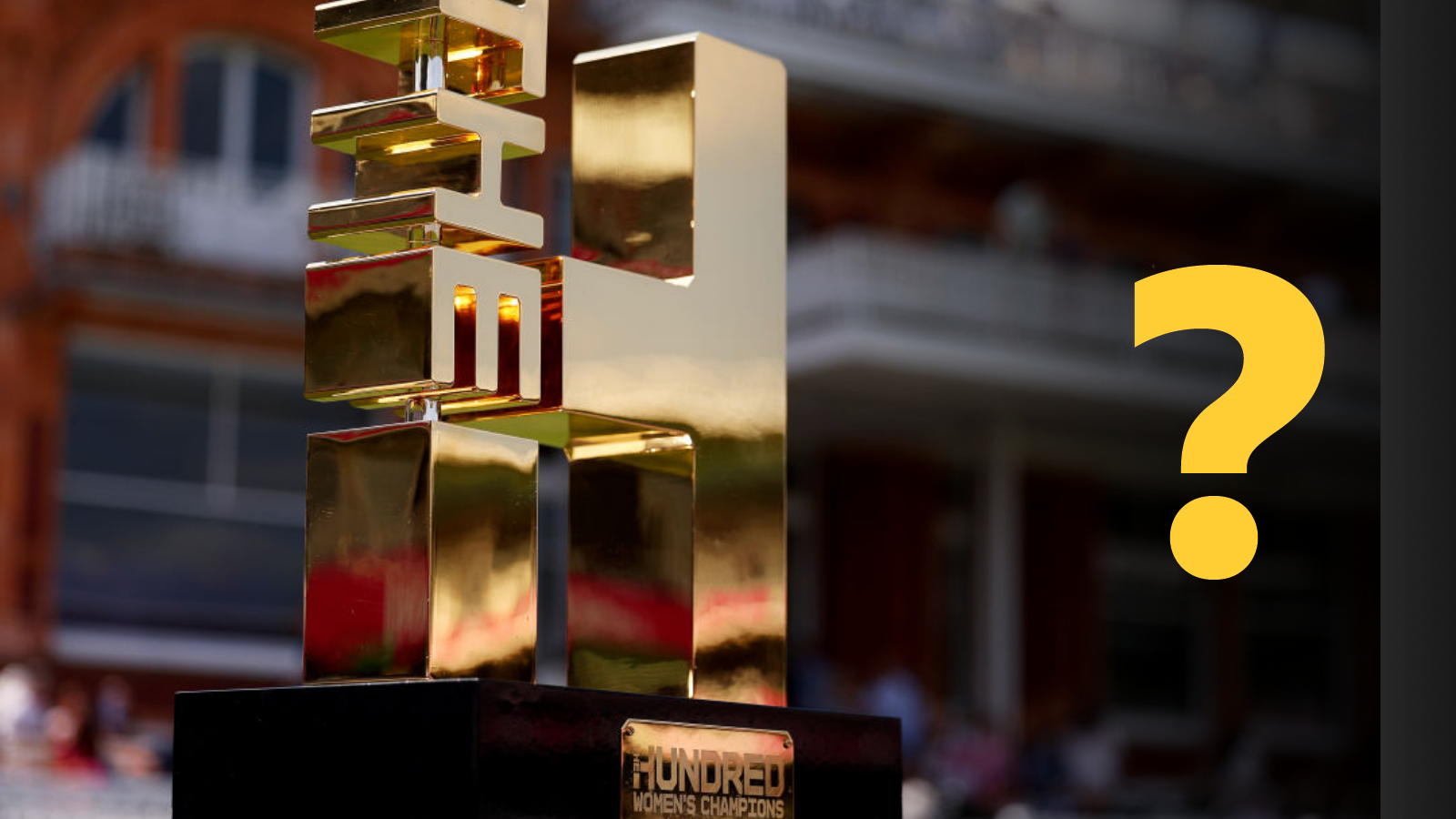 The Hundred trophy