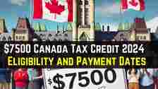 New $7500 Canada Tax Credit for 2024