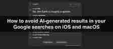 how-to-avoid-ai-generated-results-in-your-google-searches-on-ios-and-macos