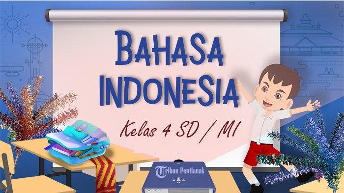 Modul Ajar Bahasa Indonesia Kelas 4 SD/MI Fase C Kurikulum Merdeka Semester 1 dan 2 Beserta Linknya