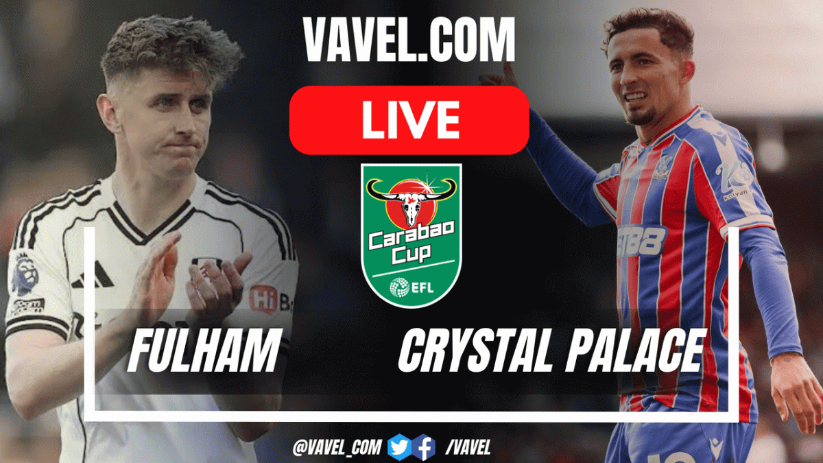 Fulham vs Crystal Palace LIVE Score Updates in EFL Carabao Cup Match (0-1)