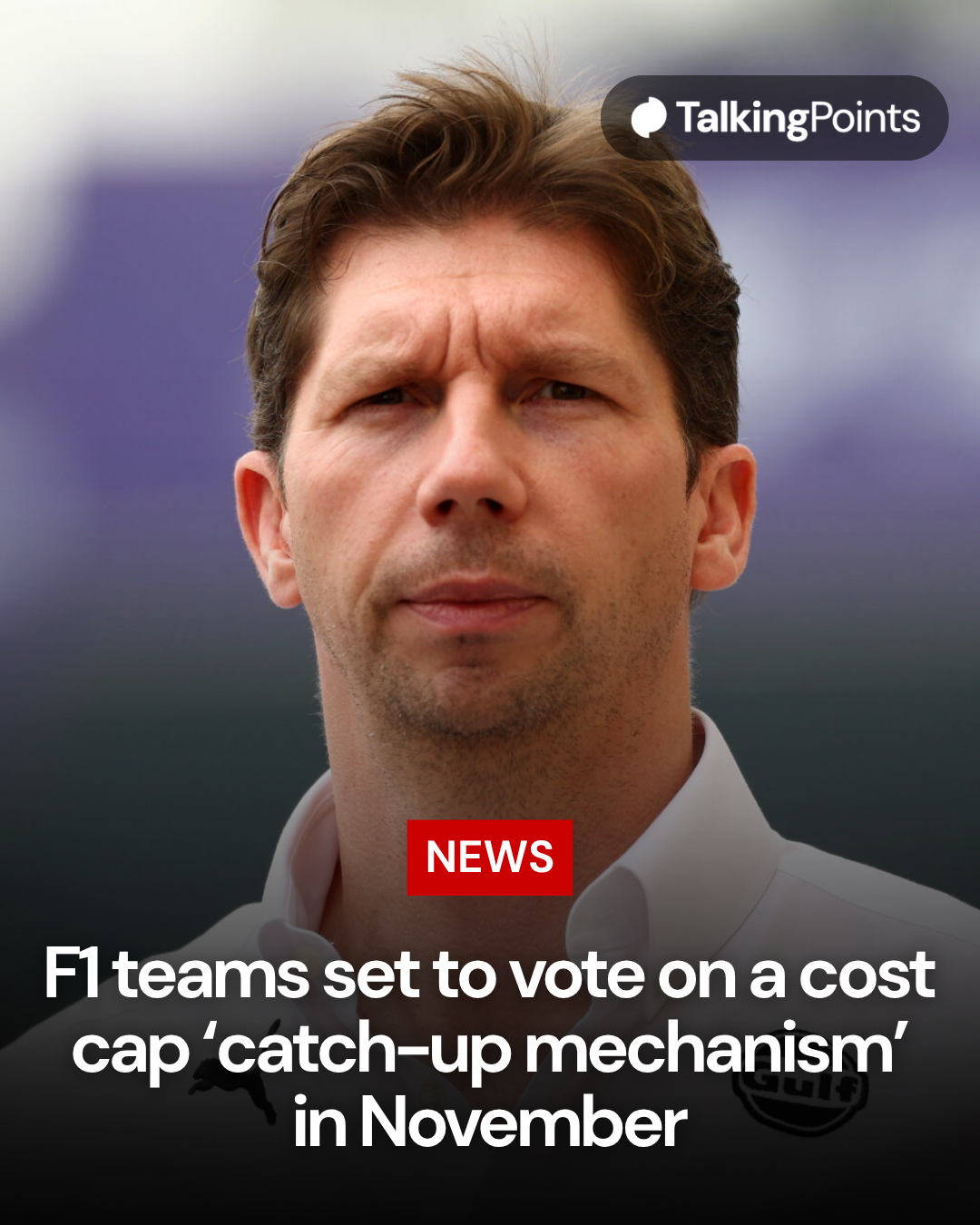 James Vowles has proposed cost cap changes in Formula 1