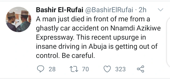 "A Man Just Died In Front Of Me From A Car Accident On The Nnamdi Azikiwe Expressway" Revealed By Bashir El-Rufai