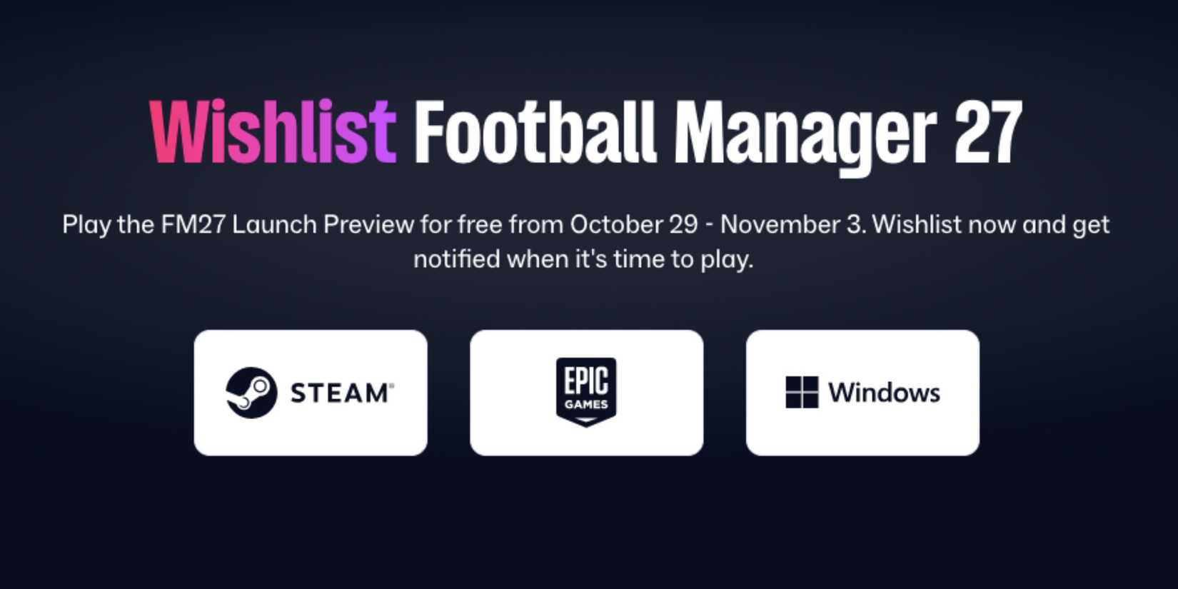 Football Manager 27 Wishlist