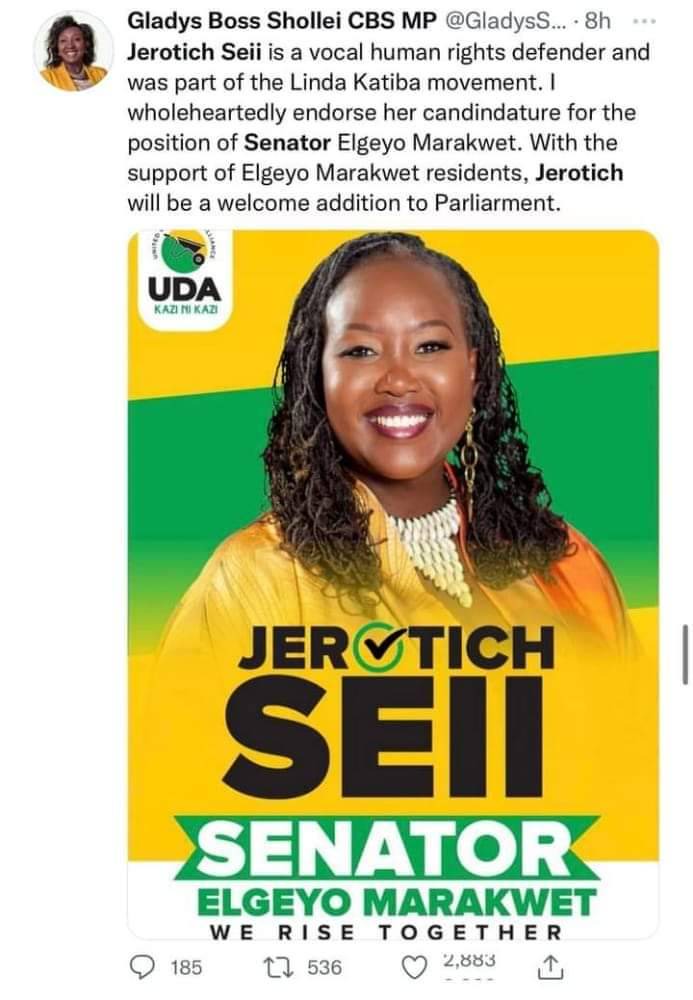 May be an image of 2 people and text that says "Gladys Boss Shollei CBS MP @GladysS... 8h Jerotich Seii is vocal human rights defender and was part of the Linda Katiba movement. wholeheartedly endorse her candindature dature for the position of Senator Elgeyo Marakwet. With the support of Elgeyo Marakwet residents, Jerotich will be a welcome addition to Parliarment. 1 UDA KAZINKAZI JEROTICH SEII SENATOR ELGEYO MARAKWET WE RISE TOGETHER 185 536 2,883"