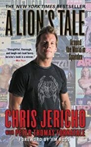 Chris Jericho's A Lions Tale around the world in spandex book cover