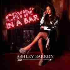 artwork of the song cryin in a bar by ashley barron