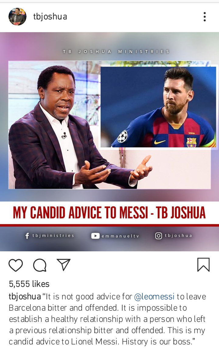 Tb Joshua Reacted On Messi S Transfer From Barcelona See What He Said Opera News