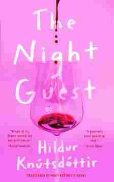 The Night Guest by Hildur Knutsdottir