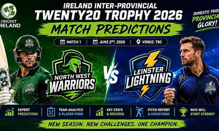 Match Predictions: Ireland Inter-Provincial Twenty20 Trophy 2026