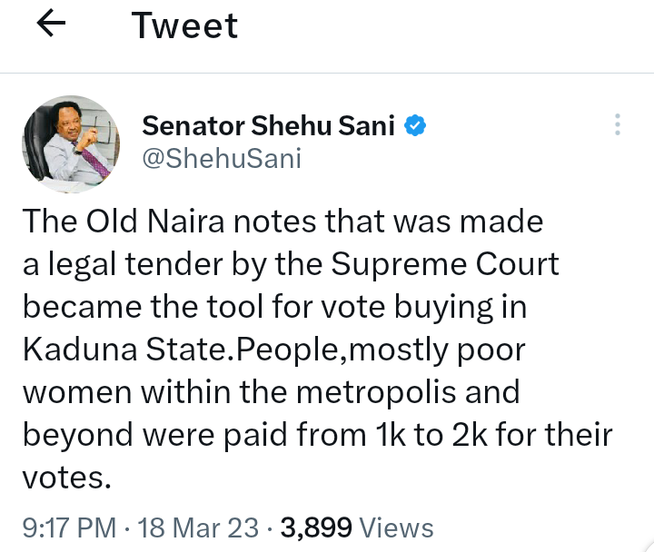 Old Naira Notes Became Tool For Vote Buying In Kaduna, Mostly Poor Women Were Paid 1k To 2k-Sani