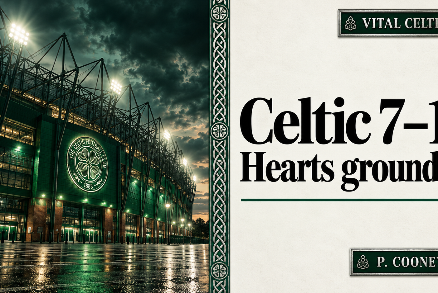 Celtic airport wind-up sends Hearts packing after 7–1 humiliation