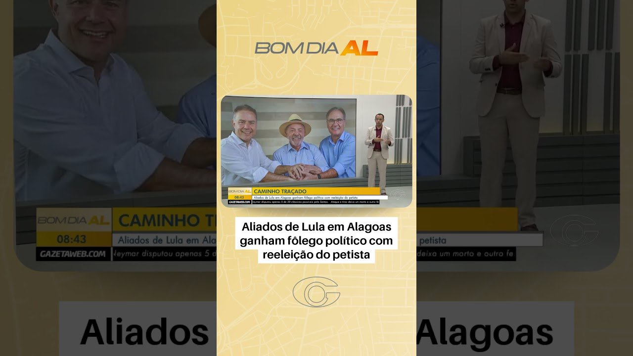 Aliados de Lula em Alagoas ganham fôlego político com reeleição do petista