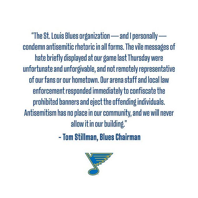 St Louis Blues chairman Tom Stillman shared this statement in response to the signs
