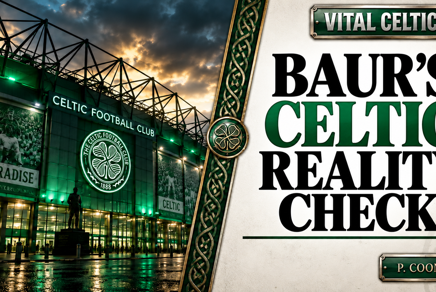 Baur’s Celtic Admission Exposes a Leadership Problem