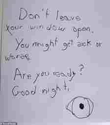 Meanwhile this note was slipped under someone's door at night and it obviously creeped them out