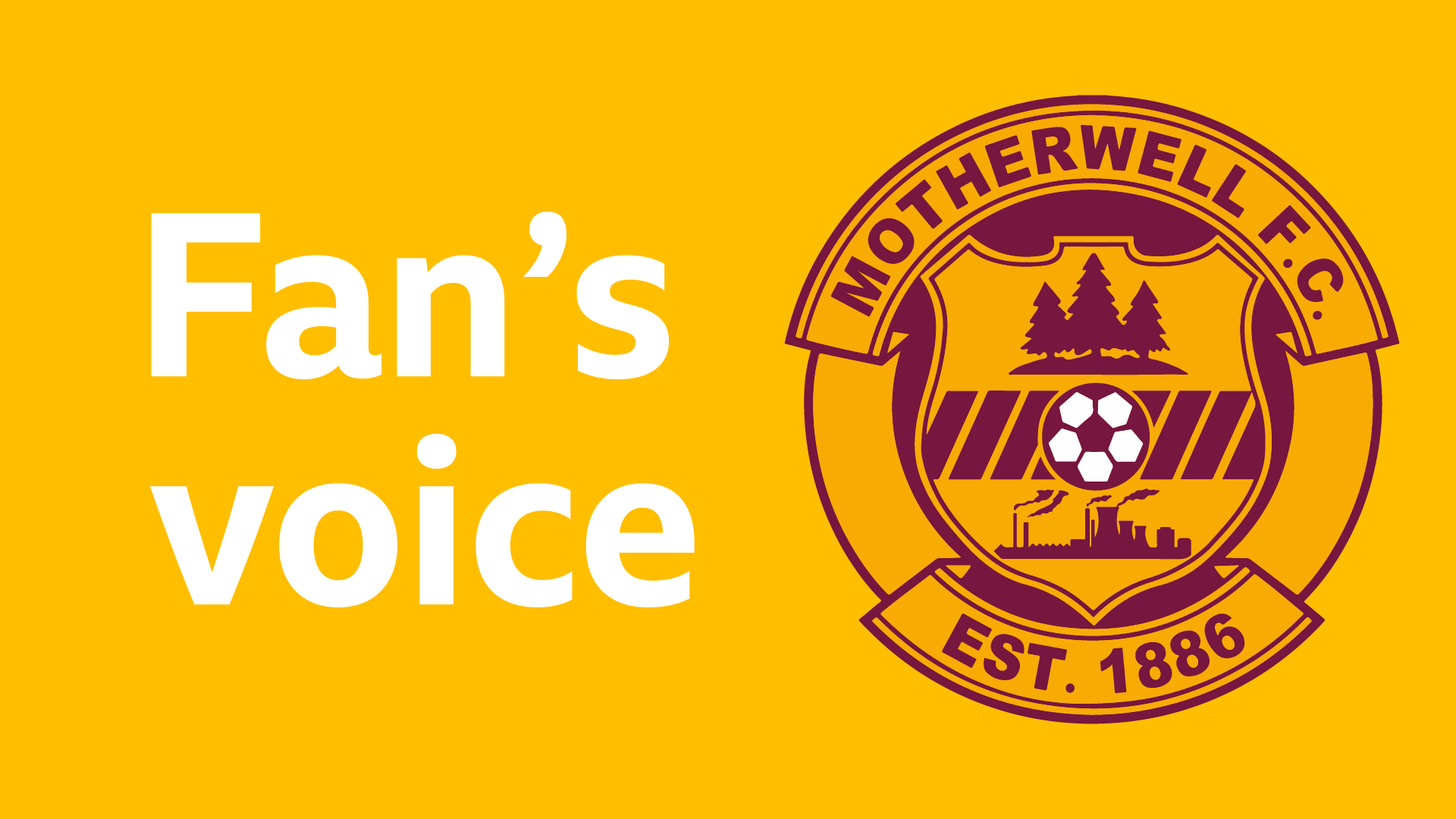 Motherwell fan voice banner