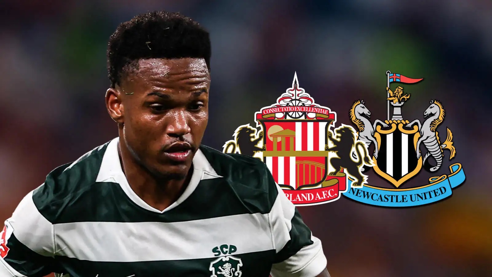 Sporting CP star Geny Catamo with Sunderland and Newcastle badges