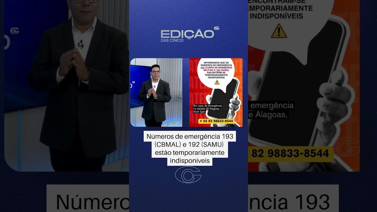 Números 193 e 192 ficam fora do ar em Alagoas; veja contato de emergência