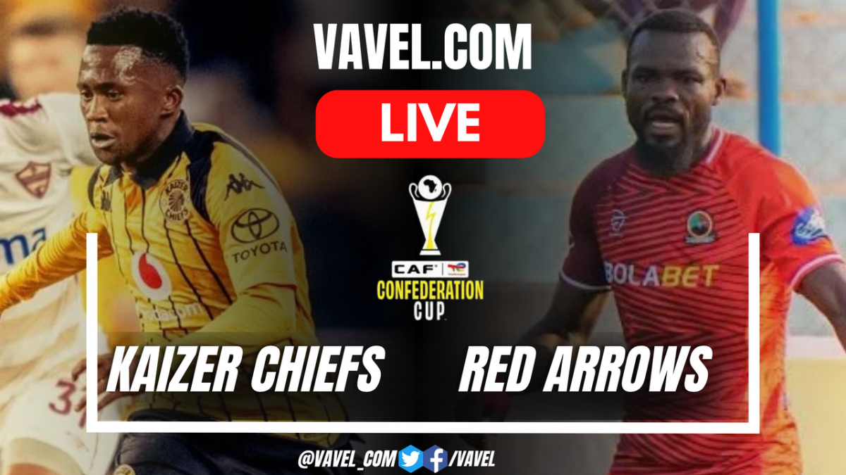 Kaizer Chiefs vs Red Arrows LIVE Score Updates in CAF Confederation Cup Match