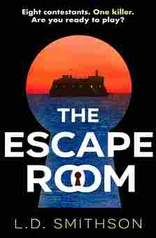 The Escape Room by LD Smithson
