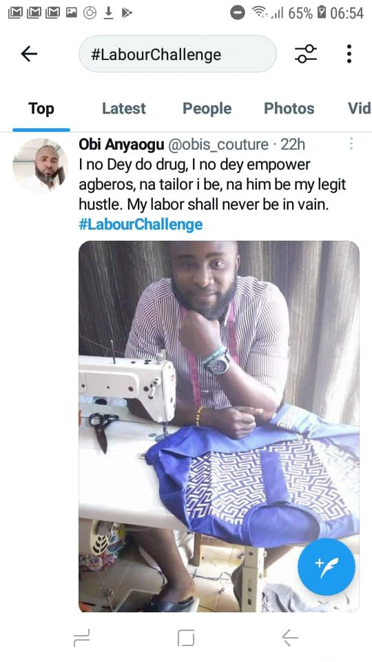 May be an image of 3 people and text that says "65% 06:54 #LabourChallenge Top Latest People Photos Vid Obi Anyaogu @obis_couture 22h Ino Dey do drug, no dey empower agberos, na tailor be, na him be my legit hustle. My labor shall never be in vain. #LabourChallenge"