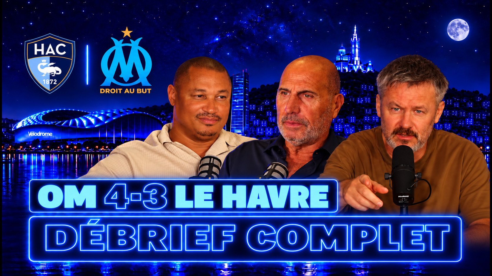 Debrief du match OM HAC (4-3) avec Daniel Cousin, Jean Charles de Bono et Benjamin Courmes