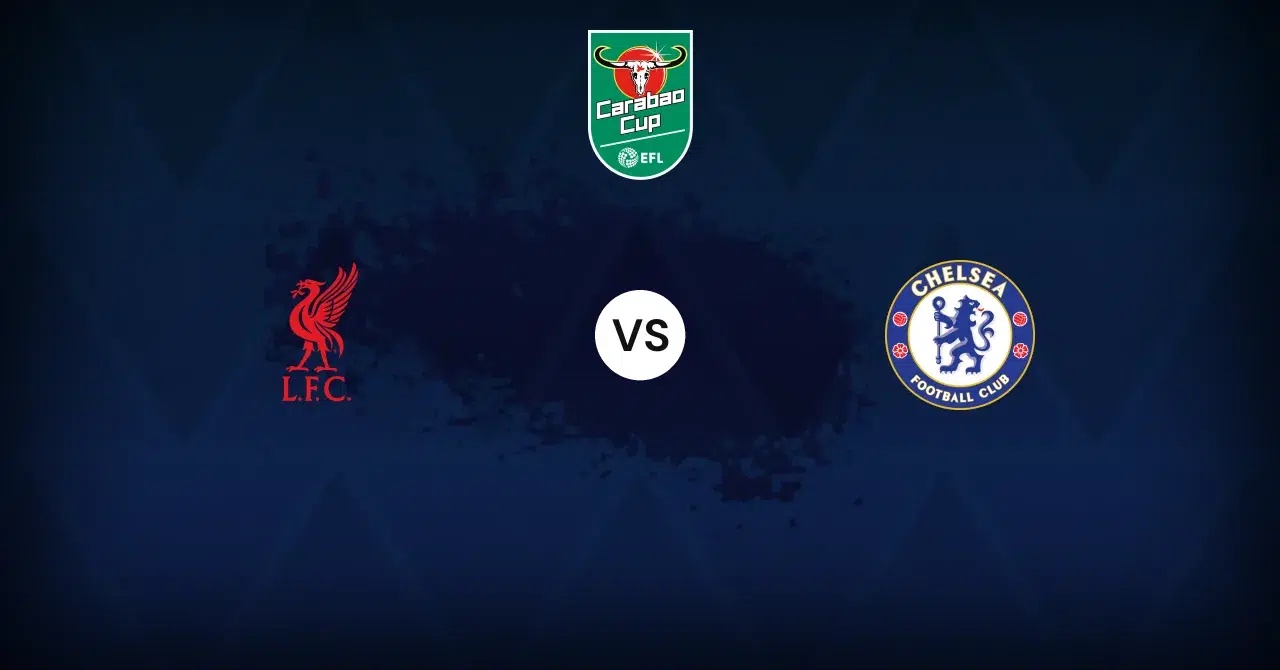 Liverpool 1-1 Chelsea (    pens): Report, result and goals Carabao Cup