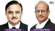 Justices Abhay S Oka and Rajesh Bindal