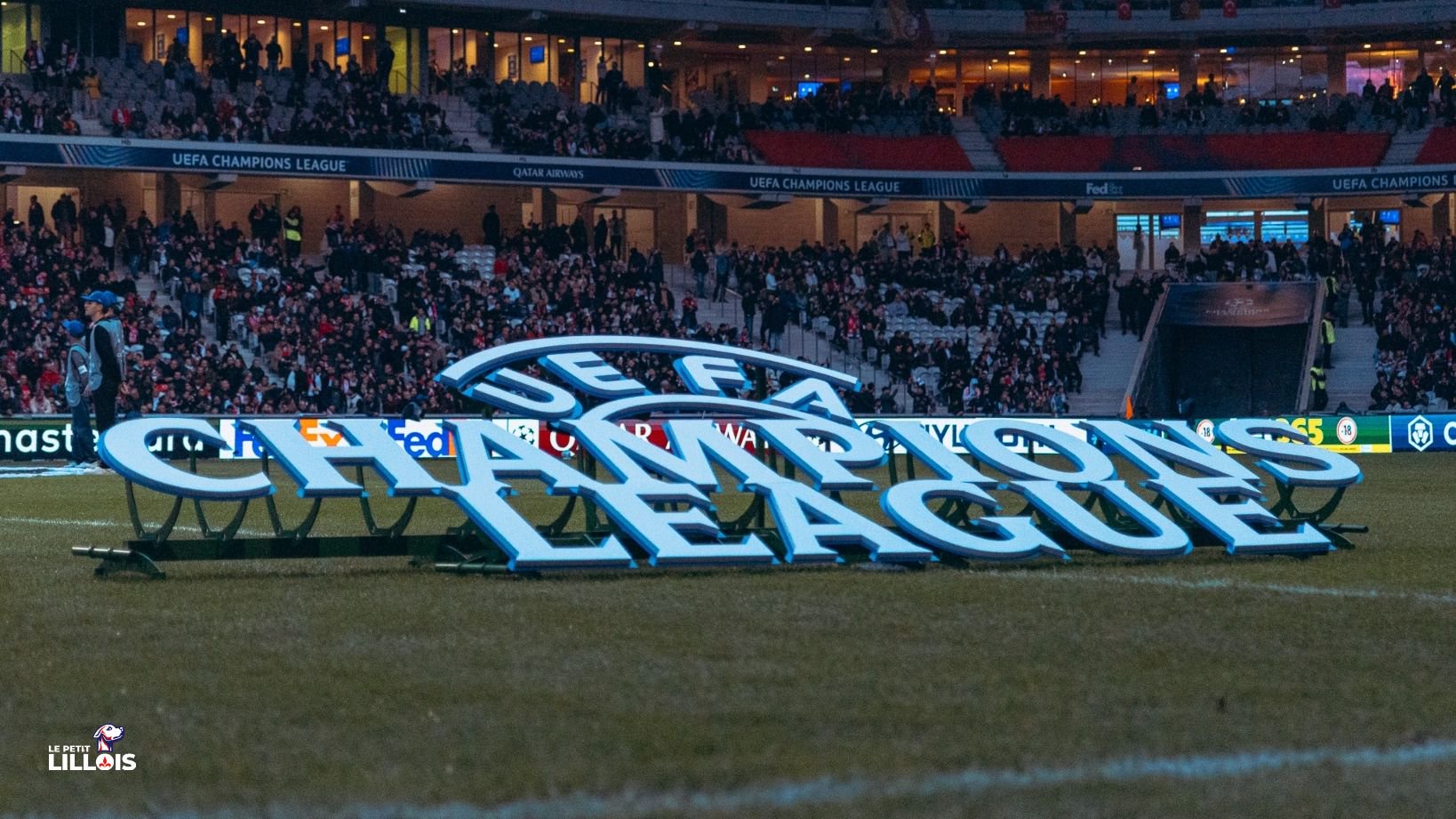 L'affichage de la Ligue des champions pendant LOSC - Galatasaray SK.