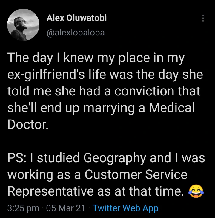 Despite Knowing I Studied Geography, My Ex-girlfriend Once Told Me She'd Marry A Medical Doctor -Man