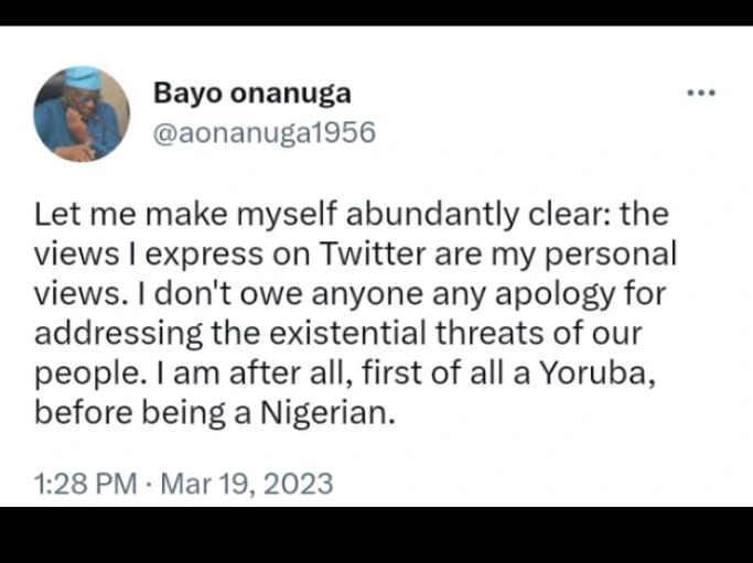 I Am A Yoruba Before Being A Nigerian, I Owe Nobody An Apology - Bayo Onanuga Says.