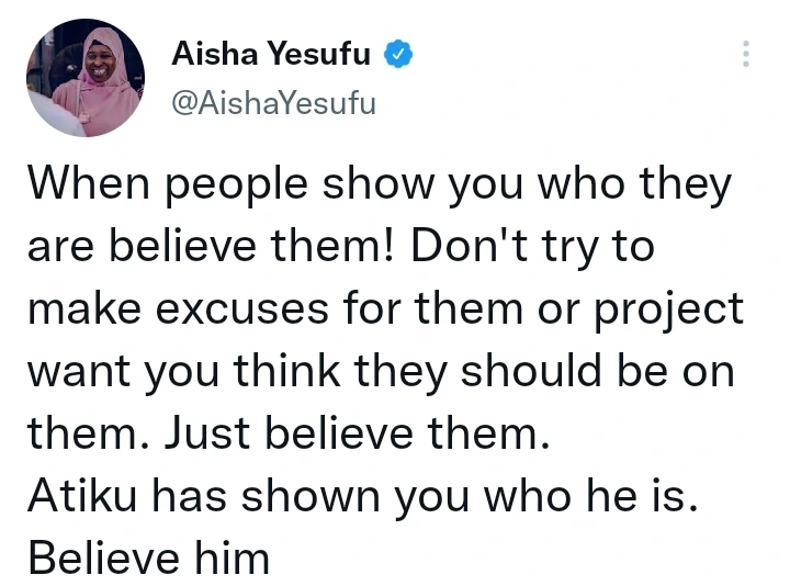 “Atiku Has Shown You Who He Is, Believe Him”—Aisha Yesufu Tells People.